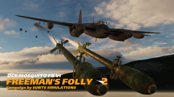 DCS: Mosquito FBMkVI Freeman's Folly Campaign