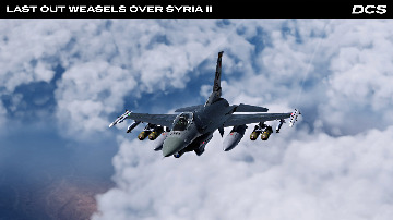 dcs-world-flight-simulator-09-f-16c-last-out-weasels-over-syria-ii-campaign