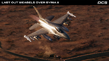 dcs-world-flight-simulator-11-f-16c-last-out-weasels-over-syria-ii-campaign