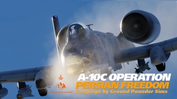 DCS: A-10C Operation Persian Freedom Campaign